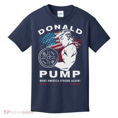 Donald Pump Make America Strong Again Kids T-Shirt