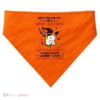 Don't Piss Me Off Im A Grumpy Old Woman I Do What I Want USA-Made Doggie Bandana thumb 0