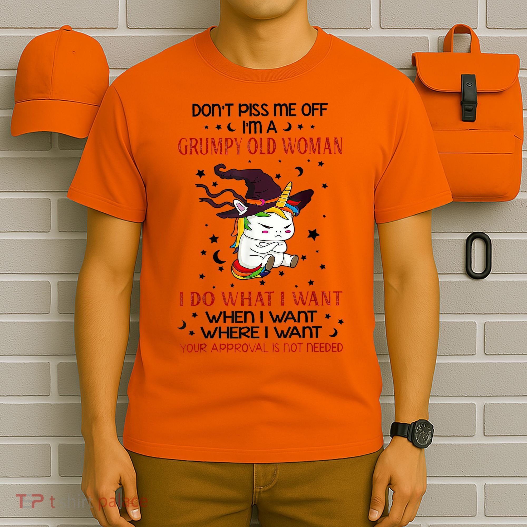 Don't Piss Me Off Im A Grumpy Old Woman I Do What I Want T-Shirt