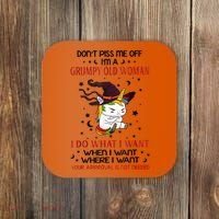 Don't Piss Me Off Im A Grumpy Old Woman I Do What I Want Coaster thumb 0