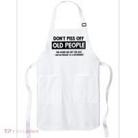 Don't Piss Off Old People Life In Prison Apron thumb 0