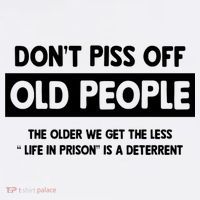 Don't Piss Off Old People Life In Prison Women's Hoodie thumb 2