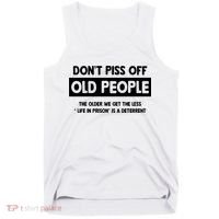 Don't Piss Off Old People Life In Prison Tank Top thumb 0