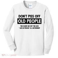 Don't Piss Off Old People Life In Prison Kids Long Sleeve Shirt thumb 0