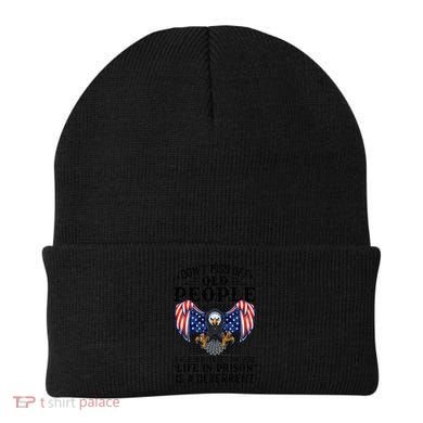Don't Piss Off Old People The Older We Get Eagle & US Flag Beanie