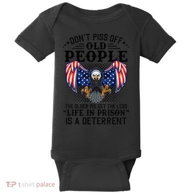 Don't Piss Off Old People The Older We Get Eagle & US Flag Baby Bodysuit