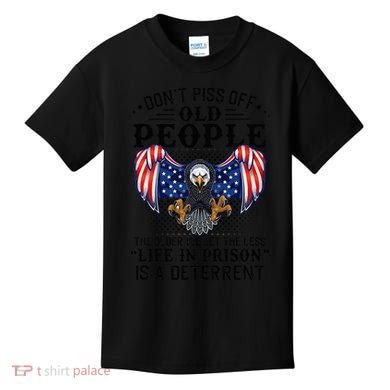 Don't Piss Off Old People The Older We Get Eagle & US Flag Kids T-Shirt