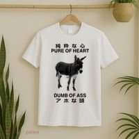 Donkey Pure Of Heart Dumb Of Ass Japanese T-Shirt thumb 2