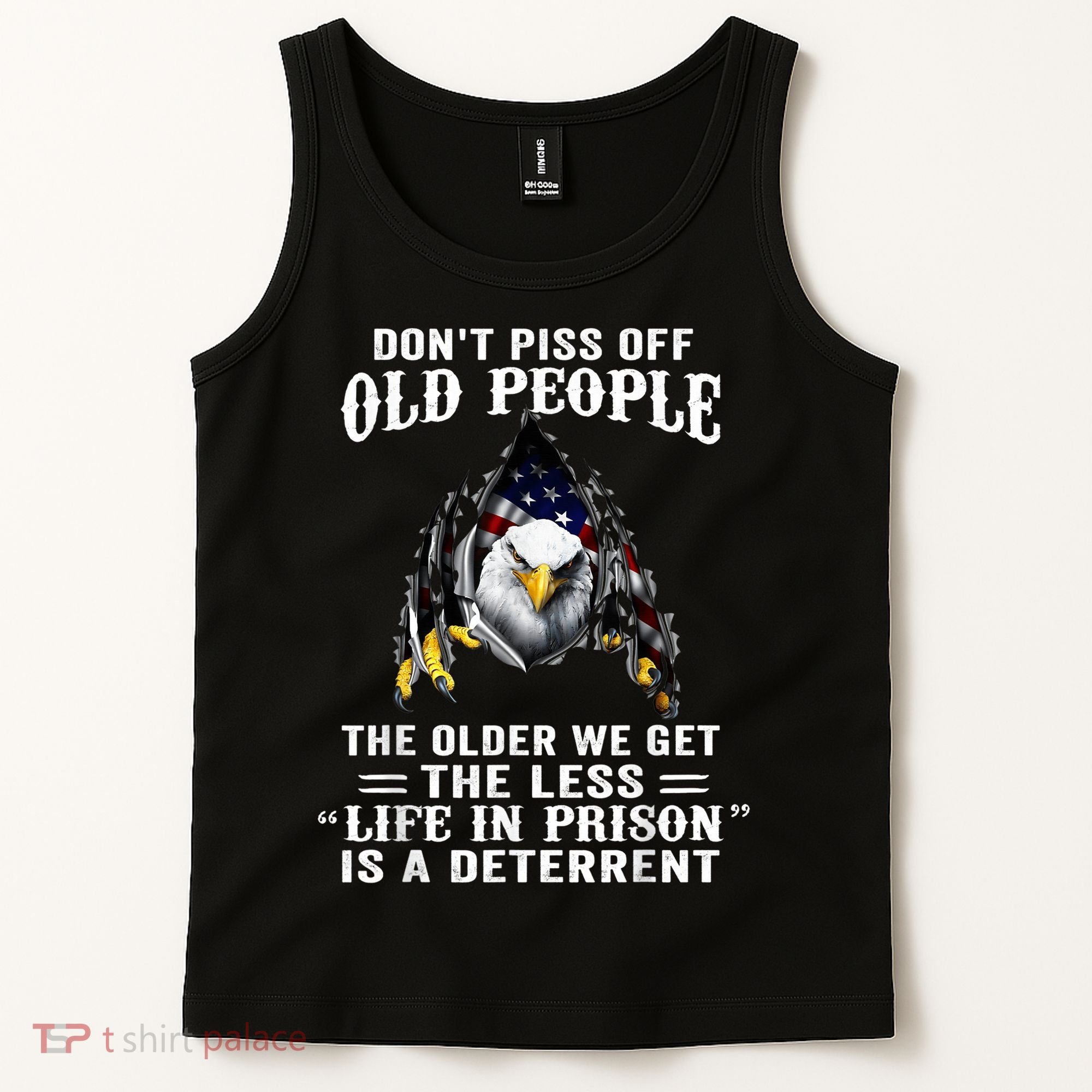 Don't Piss Off Old People The Older We Get Eagle & US Flag Tank Top