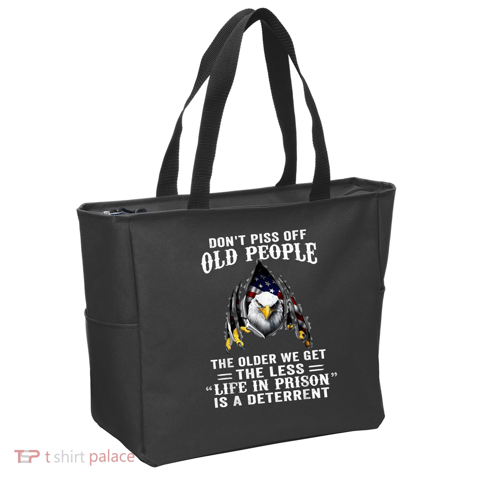 Don't Piss Off Old People The Older We Get Eagle & US Flag Tote Bag