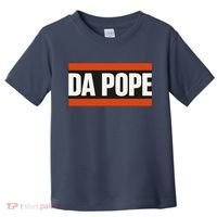 Da Pope Pope Leo XIV Provost From America Chicago Toddler T-Shirt thumb 0