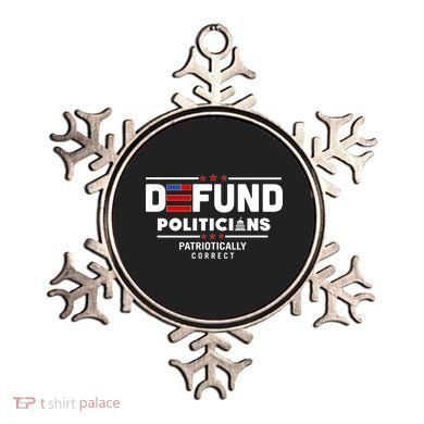 Defund Politicians Patriotically Correct Ornament