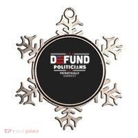 Defund Politicians Patriotically Correct Ornament thumb 0