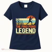 Dad Ping Pong Player Paddle Ball Ping Pong Legend Retro Women's T-Shirt thumb 0