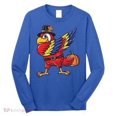 Dabbing Pilgrim Parrot Thanksgiving Bird Meaningful Gift Long Sleeve Shirt