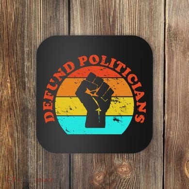 Defund Politicians Retro Coaster