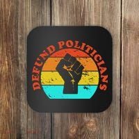 Defund Politicians Retro Coaster thumb 0