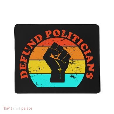 Defund Politicians Retro Mousepad