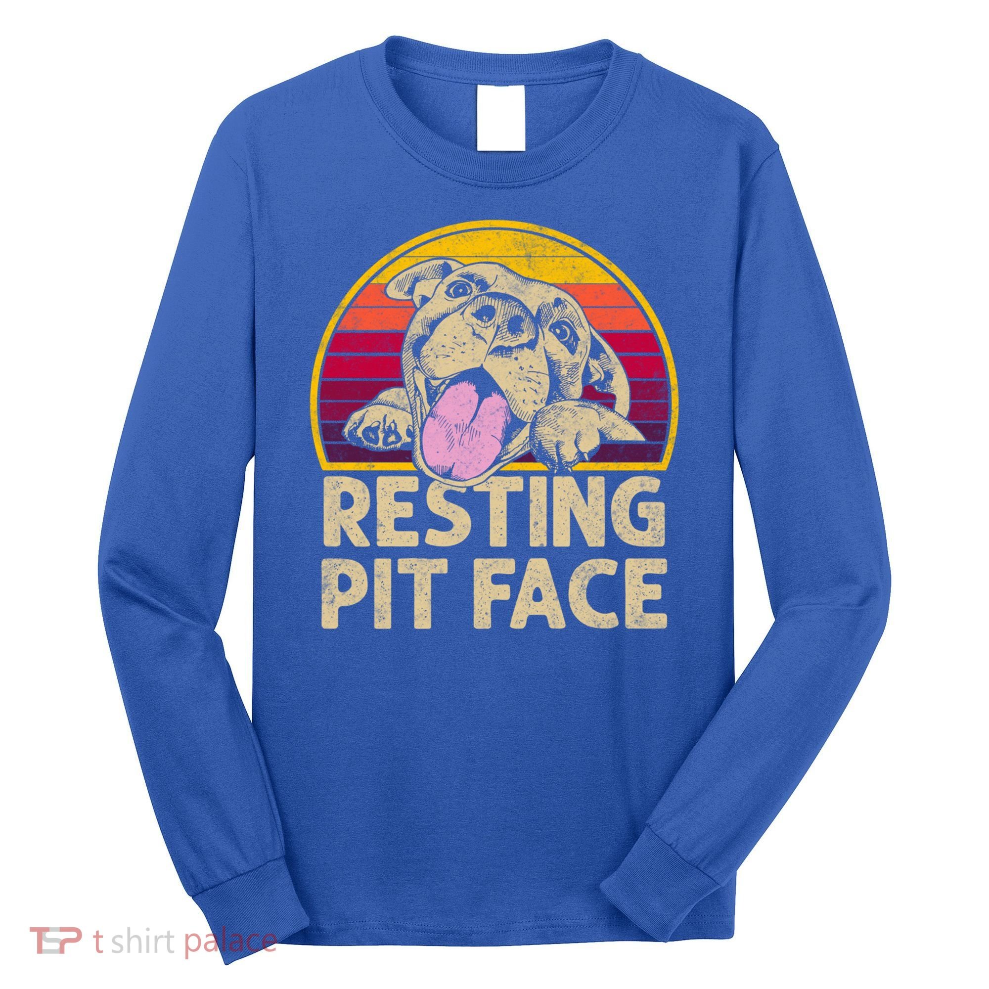 Dog Pitbull Resting Pit Face Funny Gift For Pitbull Lovers Gift Long Sleeve Shirt
