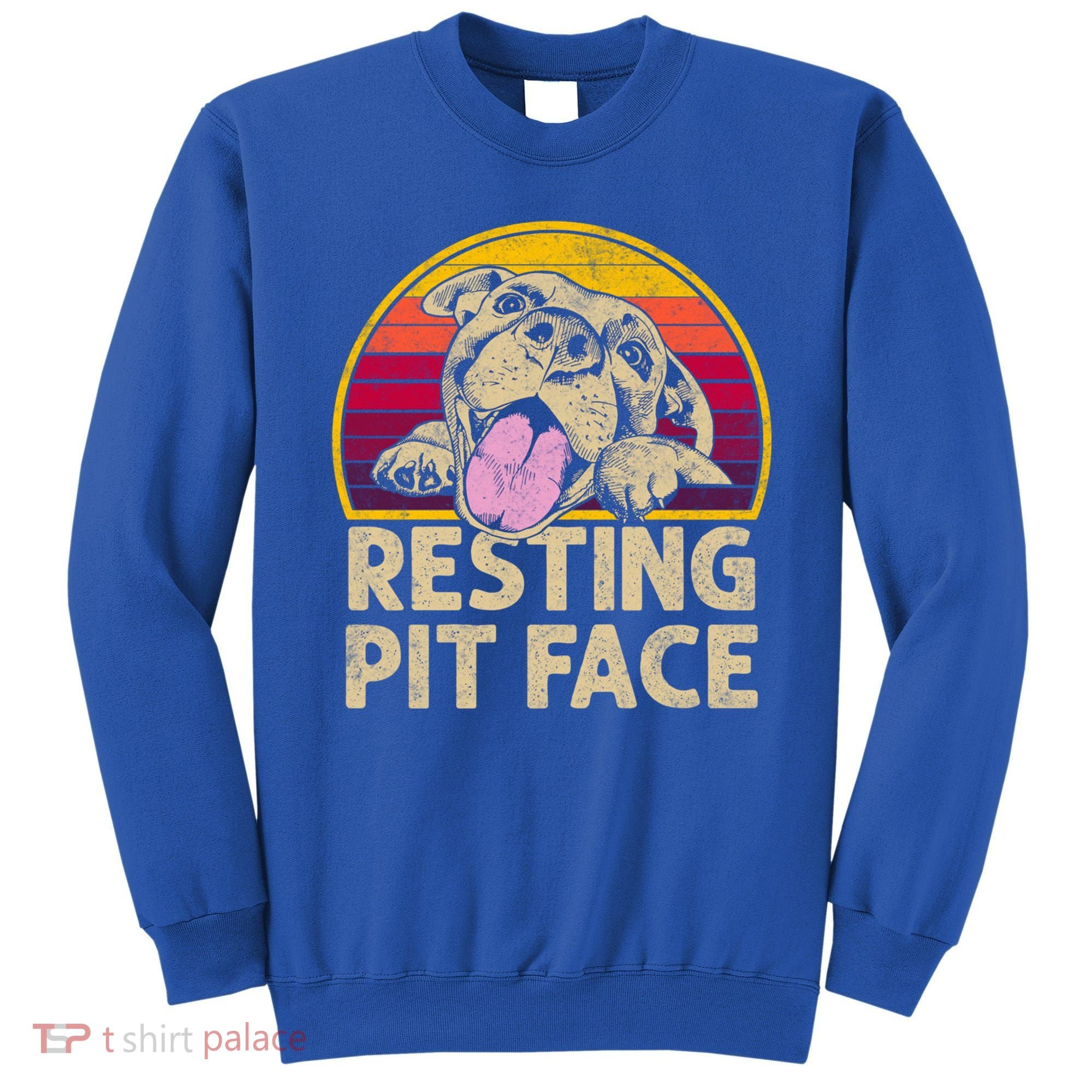 Dog Pitbull Resting Pit Face Funny Gift For Pitbull Lovers Gift Sweatshirt