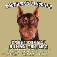 Doberman Pinscher Red Professional Human Trainer Cute Dog Kids T-Shirt thumb 2