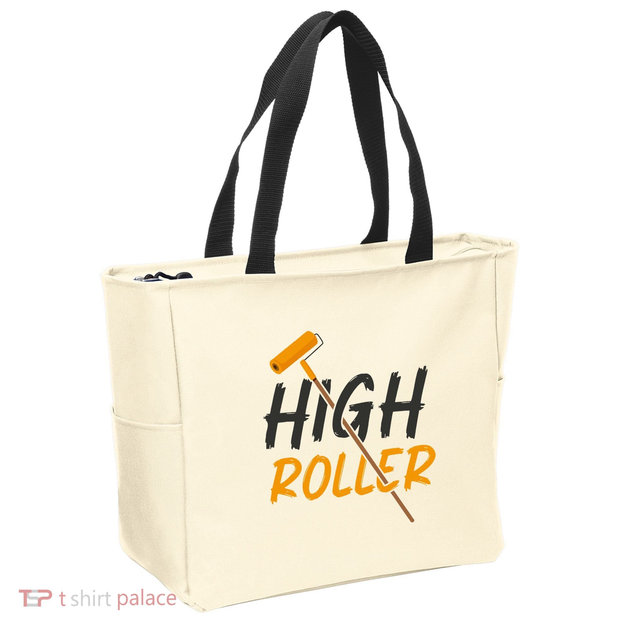 Decorator Paint Roller High Roller Funny House Painter Tote Bag