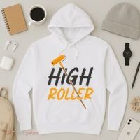 Decorator Paint Roller High Roller Funny House Painter Hoodie thumb 3