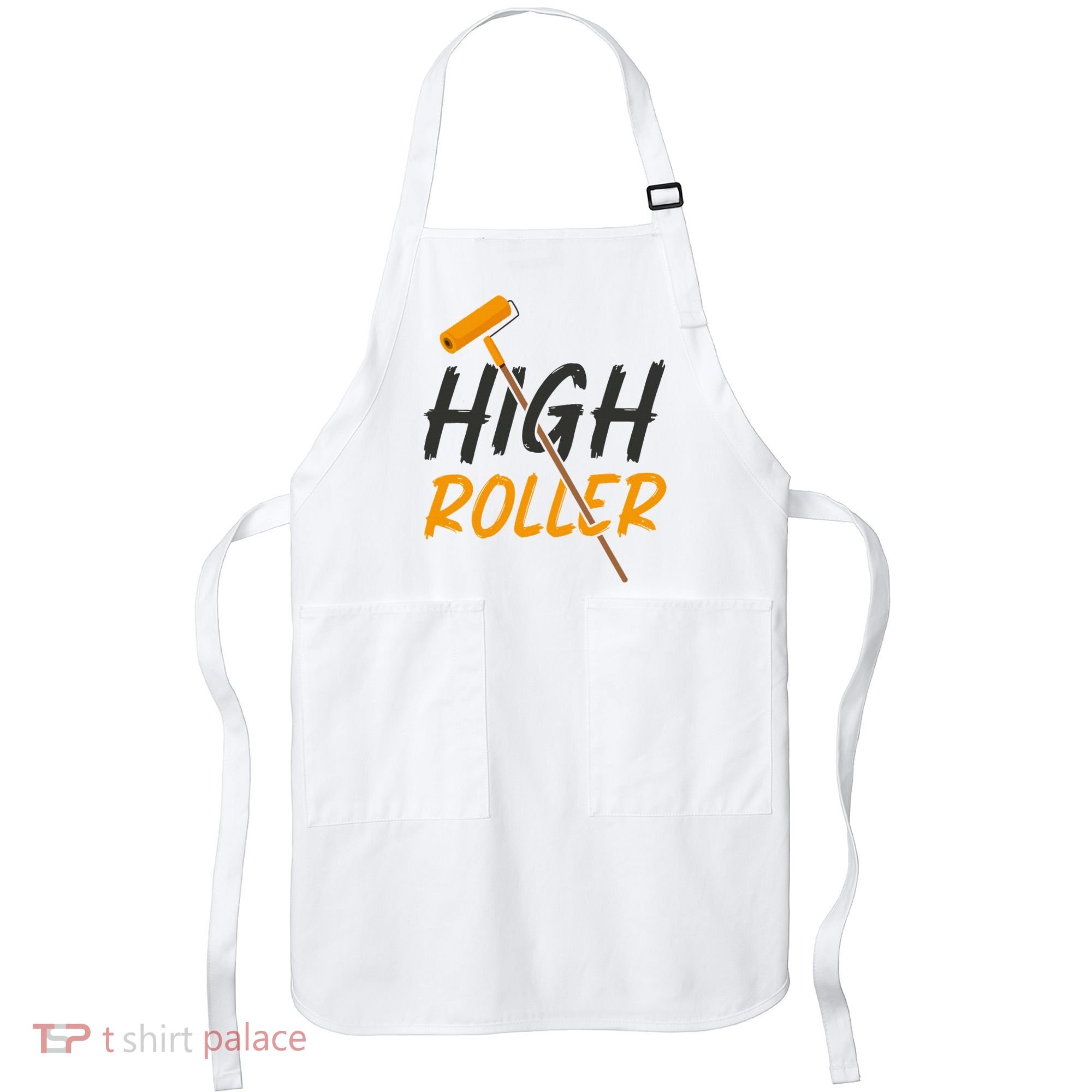 Decorator Paint Roller High Roller Funny House Painter Apron
