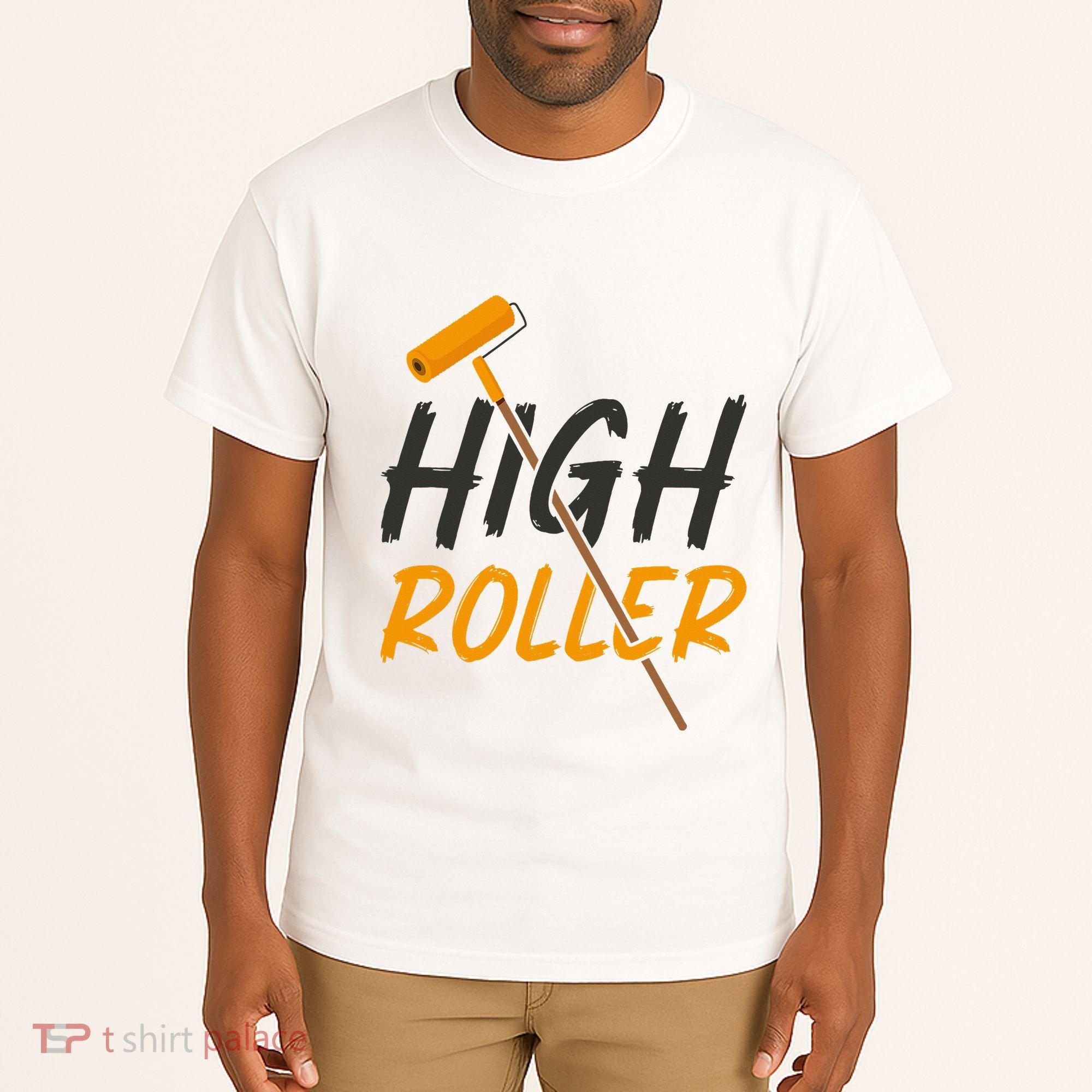 Decorator Paint Roller High Roller Funny House Painter Tall T-Shirt