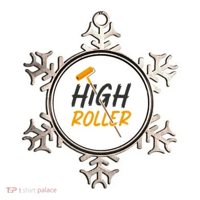 Decorator Paint Roller High Roller Funny House Painter Ornament