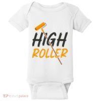 Decorator Paint Roller High Roller Funny House Painter Baby Bodysuit thumb 0