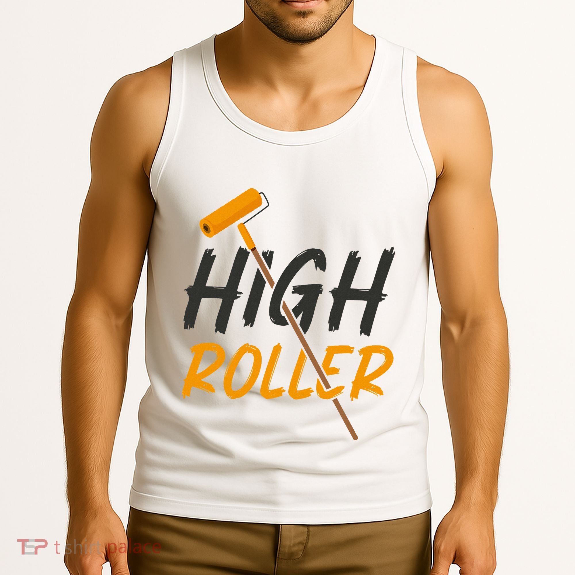 Decorator Paint Roller High Roller Funny House Painter Tank Top