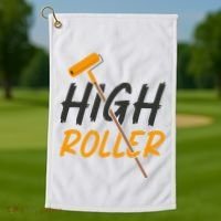 Decorator Paint Roller High Roller Funny House Painter Golf Towel thumb 1