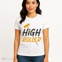 Decorator Paint Roller High Roller Funny House Painter Women's T-Shirt thumb 4