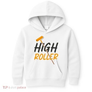 Decorator Paint Roller High Roller Funny House Painter Kids Hoodie