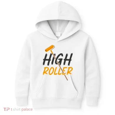 Decorator Paint Roller High Roller Funny House Painter Kids Hoodie