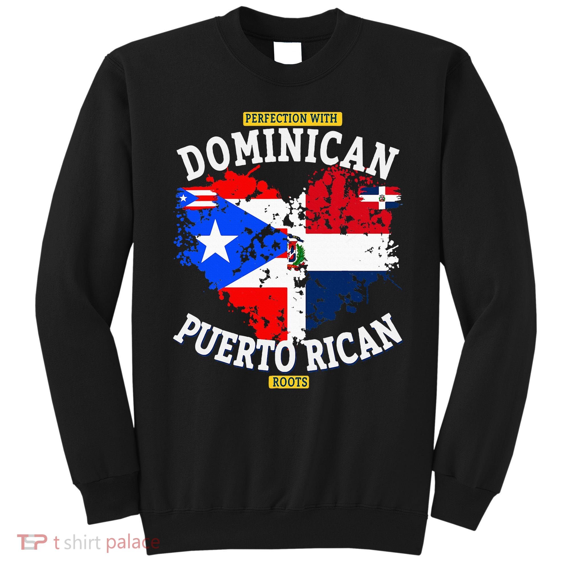 Dominican & Puerto Rican Outfit Ideas For Dominican Sweatshirt