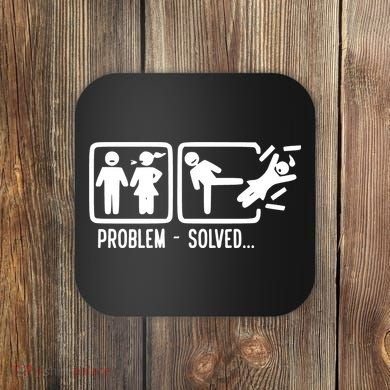 Divorce Problem Solved Funny Break Up Coaster
