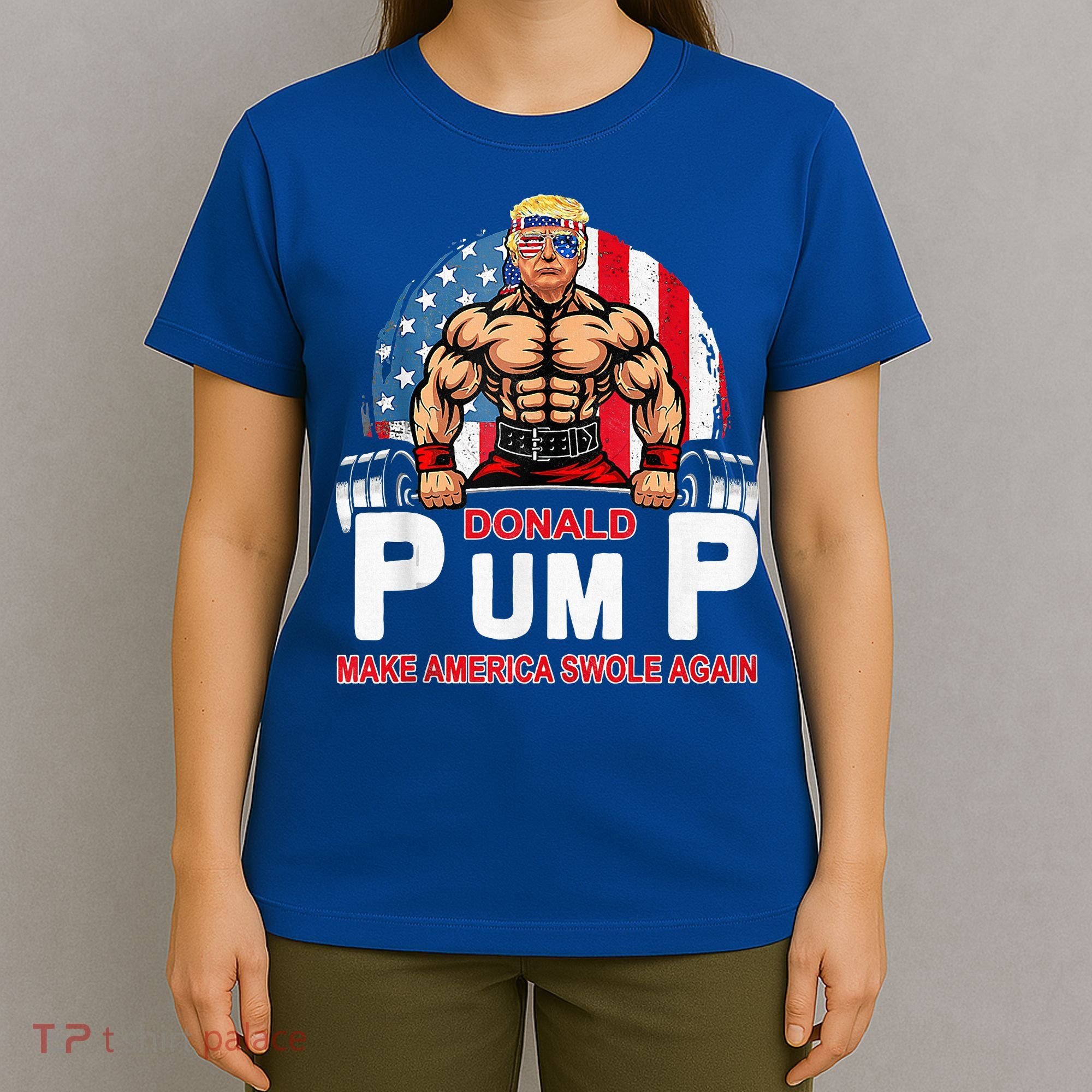Donald Pump Swole America Again Gym Fitness T-Shirt