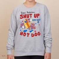 Dear Protesters Shut Up And Eat A Hot Dog Women's Sweatshirt thumb 0