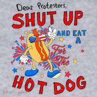 Dear Protesters Shut Up And Eat A Hot Dog Women's Sweatshirt thumb 2