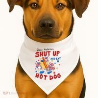 Dear Protesters Shut Up And Eat A Hot Dog USA-Made Doggie Bandana thumb 1