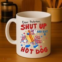 Dear Protesters Shut Up And Eat A Hot Dog Coffee Mug thumb 4