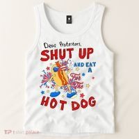 Dear Protesters Shut Up And Eat A Hot Dog Tank Top thumb 2