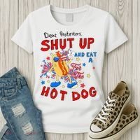 Dear Protesters Shut Up And Eat A Hot Dog Women's T-Shirt thumb 3