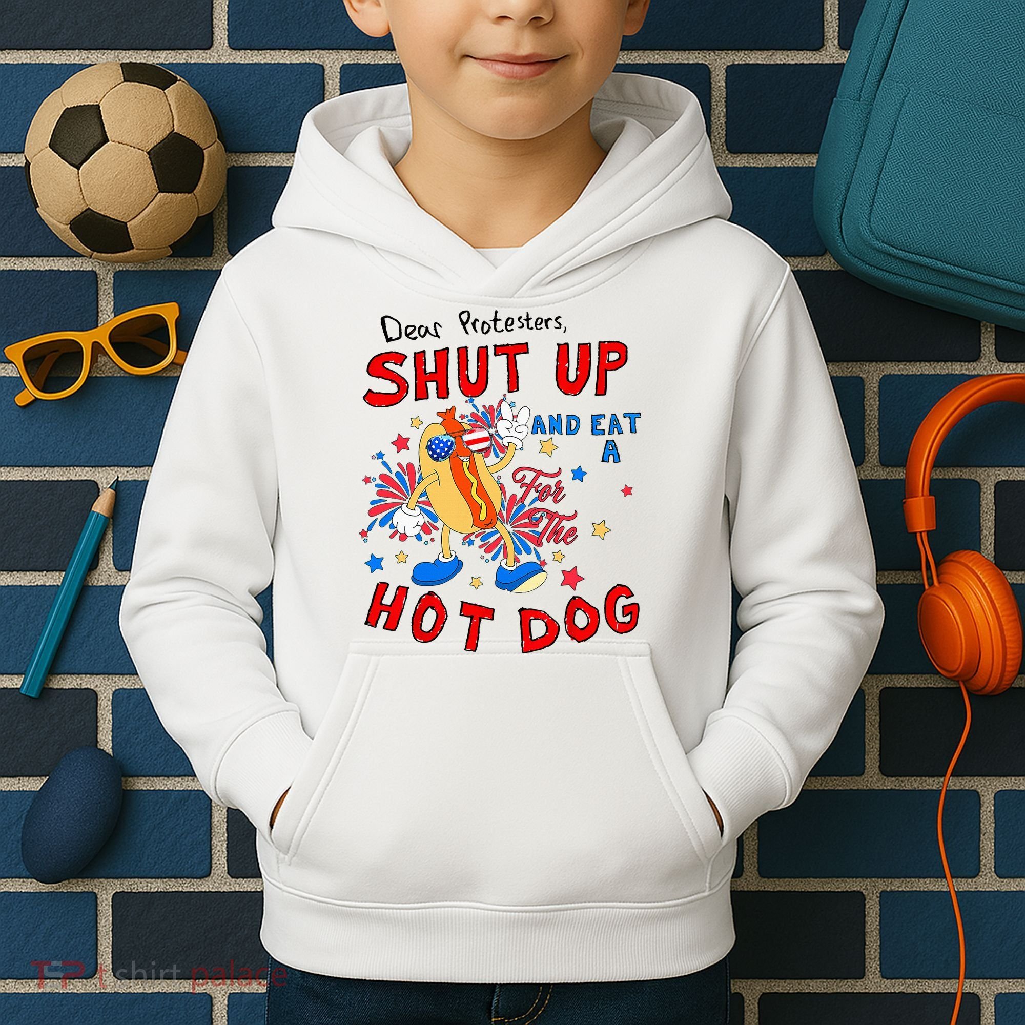 Dear Protesters Shut Up And Eat A Hot Dog Kids Hoodie