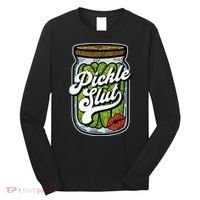 Dill Pickle Slut Funny Rude Humor Pickle Lover Jar Retro Long Sleeve Shirt thumb 0