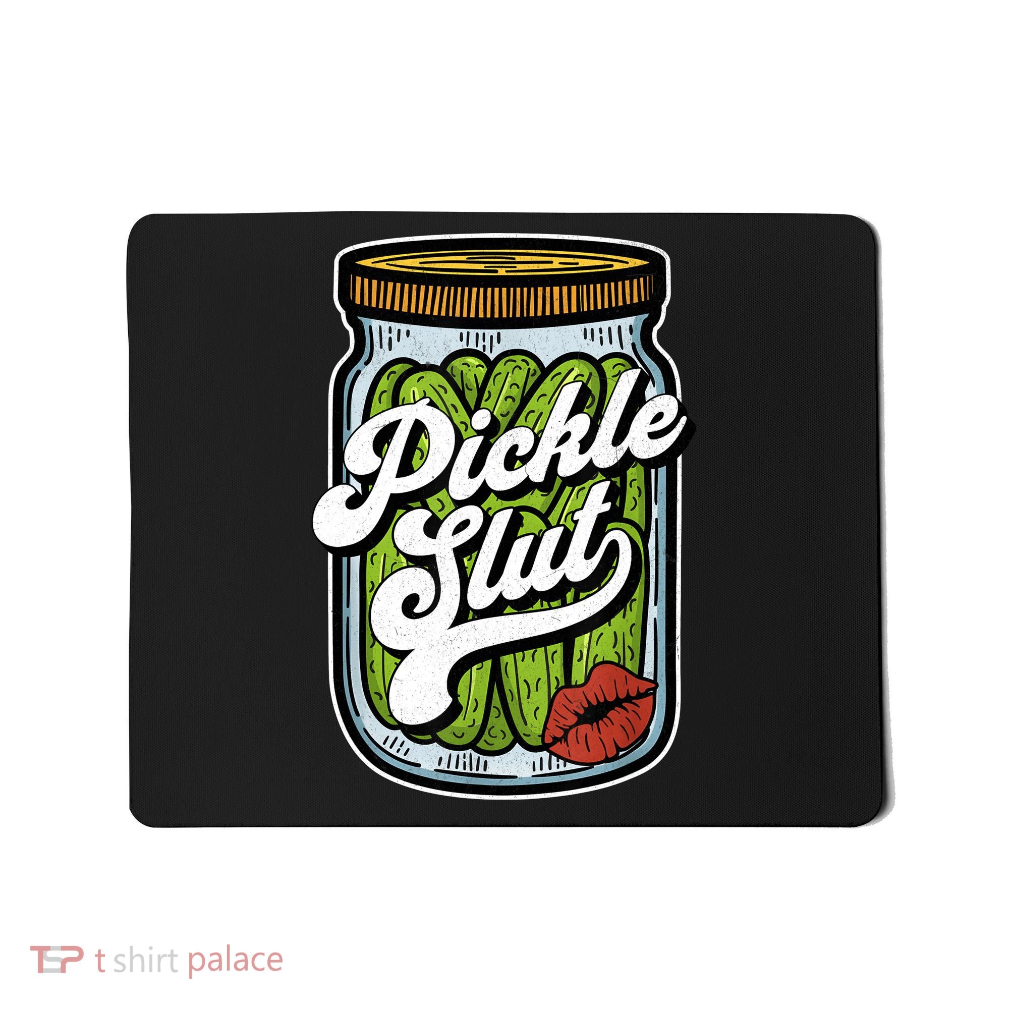Dill Pickle Slut Funny Rude Humor Pickle Lover Jar Retro Mousepad