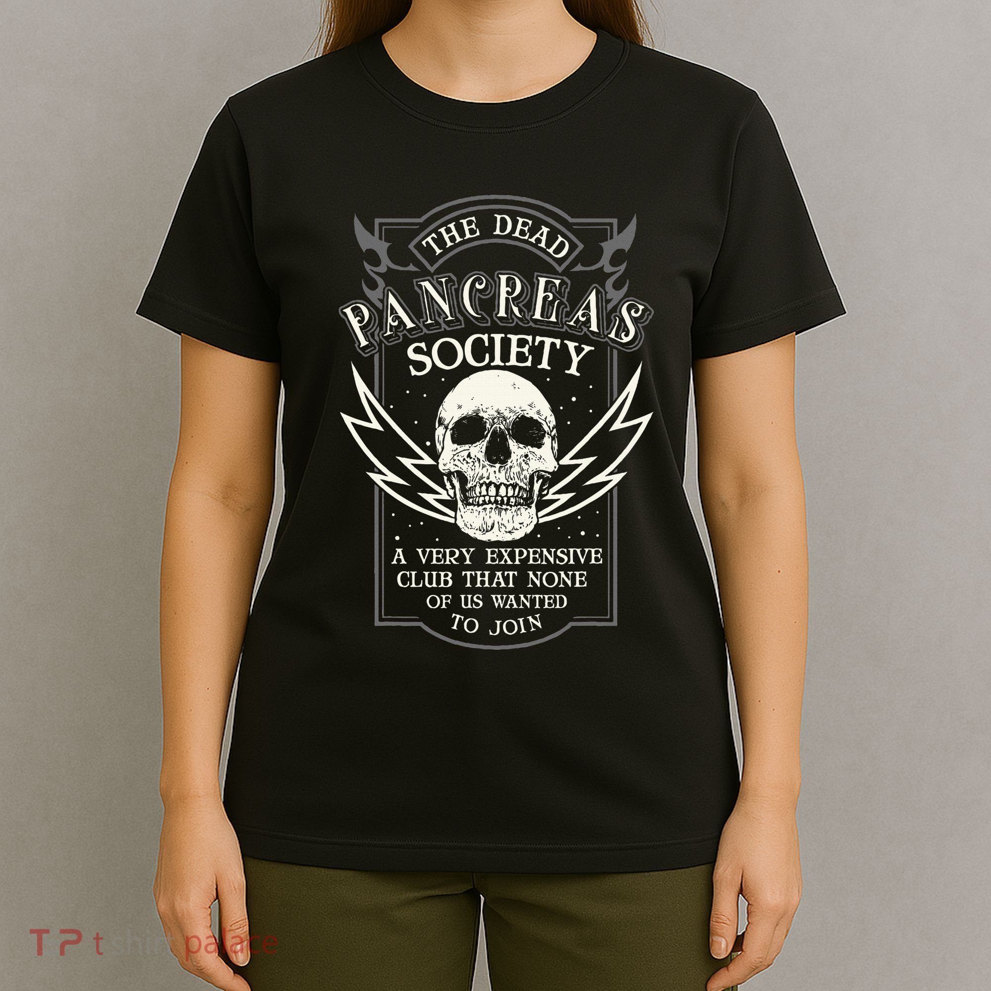Dead Pancreas Society Type 1 Diabetes T1d Diabetic Awareness T-Shirt