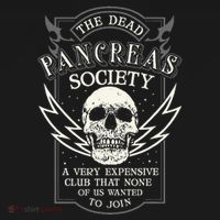 Dead Pancreas Society Type 1 Diabetes T1d Diabetic Awareness T-Shirt thumb 7